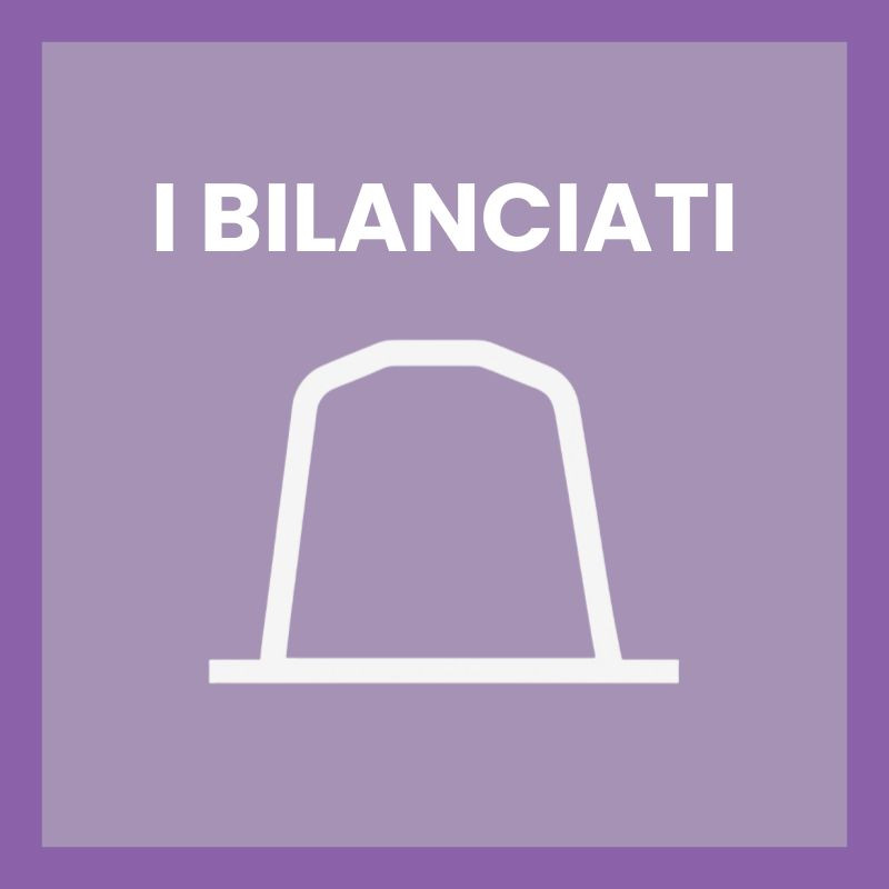 I Bilanciati - Promo 60 Capsule Nespresso Compatibili